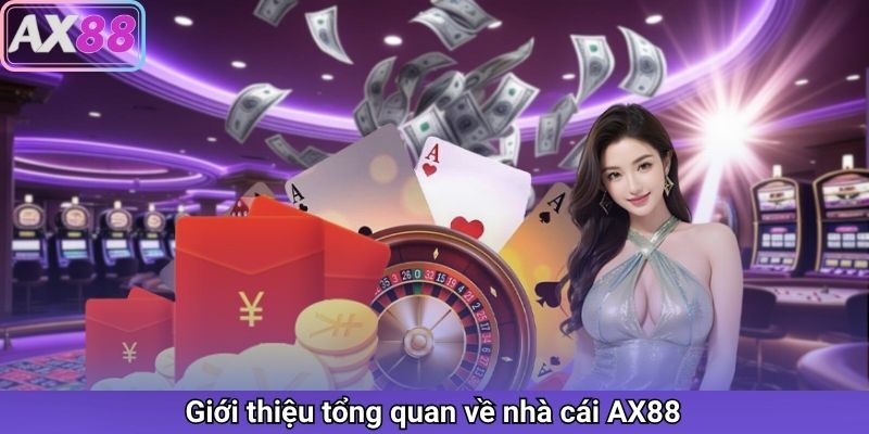 AX88 – Khám Phá Nền Tảng Giải Trí Trực Tuyến Nổi Bật 2026